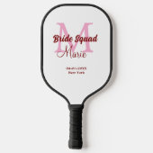 Raquette De Pickleball Équipe de mariée ajoutez nom monogramme demoiselle (Verso)