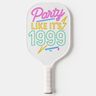 Raquette De Pickleball Faire la fête comme si c'était 1999®™ – Tension né