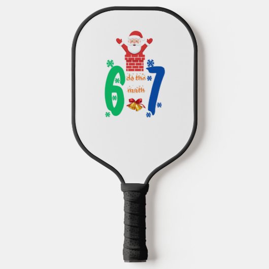 Raquette De Pickleball Faites Le Calcul 67 Meme Noël (Recto)