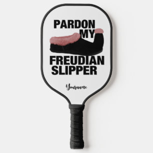 Raquette De Pickleball Freudian Slipper nom personnalisé