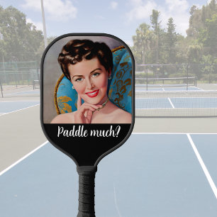 Raquette De Pickleball Fun Retro Housewoman Snarky Citation Pickleball Pa