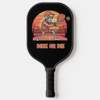 Raquette De Pickleball Funny Dink or Die Pickleball Skeleton Retro Player