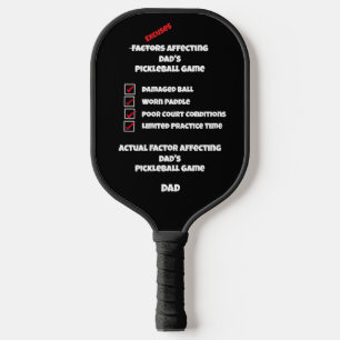 Raquette De Pickleball Funny No Excuses Checklist with White Text