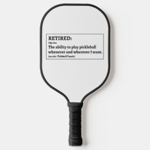 Raquette De Pickleball Funny Retraité Pickleball