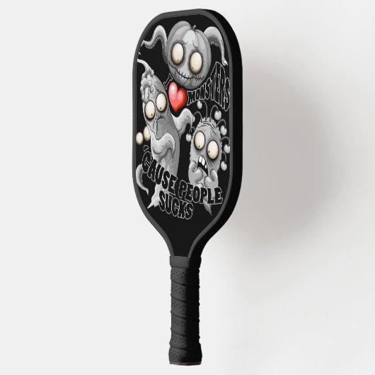 Raquette De Pickleball J'aime les monstres parce que les gens aiment les (Gauche)