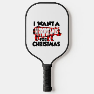 Raquette De Pickleball Je veux un hippopotame pour Noël