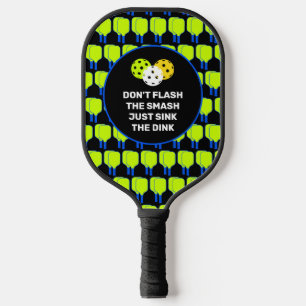 Raquette De Pickleball JUST SINK THE DINK Personnalisé