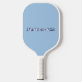 Raquette De Pickleball L'argent n'est pas tout (Verso)