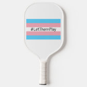 Raquette De Pickleball #Let'ThemPlay Drapeau Transgenre Athlètes (Verso)