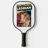 Raquette De Pickleball Live Laugh Lesbian (Verso)