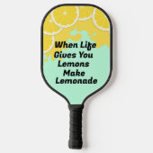 Raquette de Pickleball Make Lemonade (Verso)