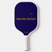 Raquette De Pickleball Mama Runs The Court Personalized Pickleball Mom (Recto)