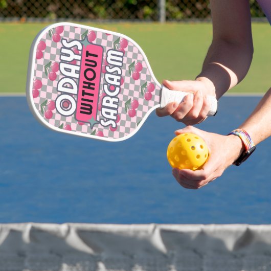 Raquette De Pickleball Maman drôle 0 jours sans sarcasme (Insitu)