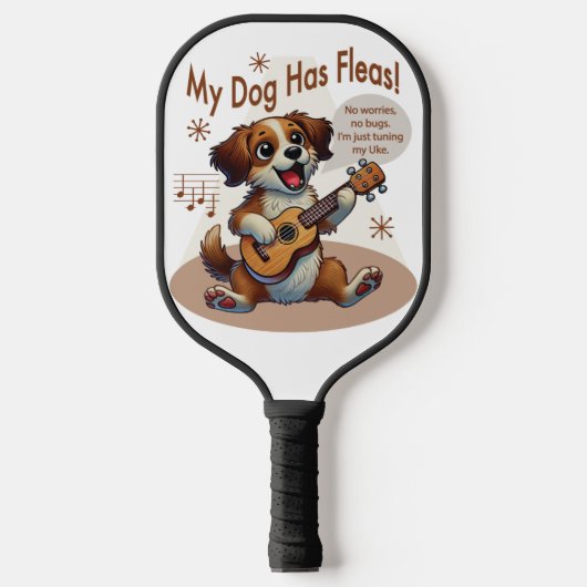 Raquette De Pickleball Mon Chien A Fleas Ukulele Tuning Chanson (Recto)