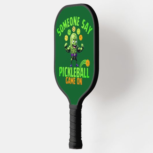 Raquette De Pickleball Muscled Up Pickle Someone Say Pickleball (Gauche)