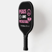 Raquette De Pickleball Peace Love Pickle Ball Fun Dit Nom (Gauche)