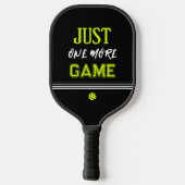 Raquette De Pickleball Personalized Just One More Game Funny (Verso)