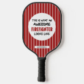 Raquette De Pickleball Personnalisé Awesome Firefighter Funny Firefighter (Verso)