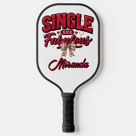 Raquette De Pickleball Single and Fabulous Anti Valentines Day (Recto)