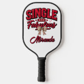 Raquette De Pickleball Single and Fabulous Anti Valentines Day (Verso)