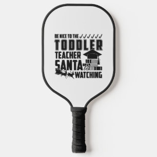 Raquette De Pickleball Soyez Gentil Avec La Chemise Enseignante Toddler