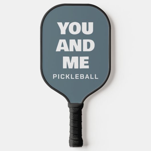 Raquette De Pickleball Toi Et Moi, Dit Bleu Blanc (Recto)