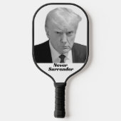 Raquette De Pickleball Trump ne cédera jamais (Verso)
