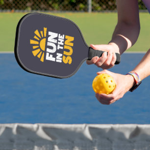 Raquette De Pickleball Un signe qui dit plaisir sur le soleil