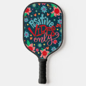 Raquette De Pickleball Vibes Positives Inspirivité Amusants Floral Modern (Verso)