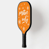 Raquette De Pickleball Vibes Positives Uniquement Manuscrites (Gauche)
