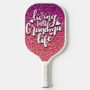 RAQUETTE DE PICKLEBALL VIVRE CETTE GRANDMA VIE TYPOGRAPHIE PERSONNALISÉE