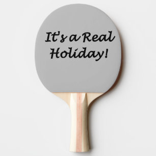 Raquette De Ping Pong 24 janvier - Talk Like a Grizzled Prospector Day