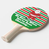 Raquette De Ping Pong Amusants Noël Famille Père Noël Connaît (Devant Angle)