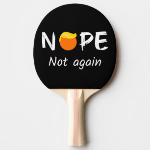 Raquette De Ping Pong Anti-Trump - Non, pas encore Halloween Edition II