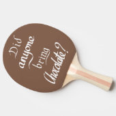 Raquette De Ping Pong Citation de chocolat drôle (Côté)