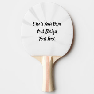 Raquette De Ping Pong Créez votre propre personnalisation