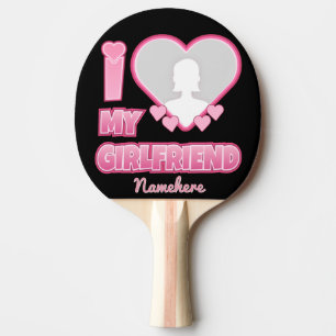 Raquette De Ping Pong Custom I Love My Girlfriend - Ajouter photo et nom