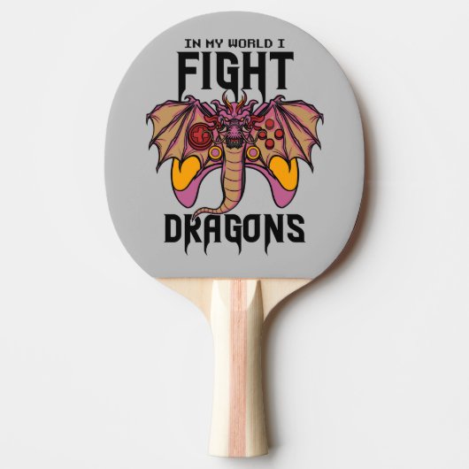 Raquette De Ping Pong Dans Mon Monde, Je Lutte Contre Les Dragons (Devant)