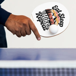 Raquette De Ping Pong Drôle Randonnée Manger Dormir Randonner Répéter