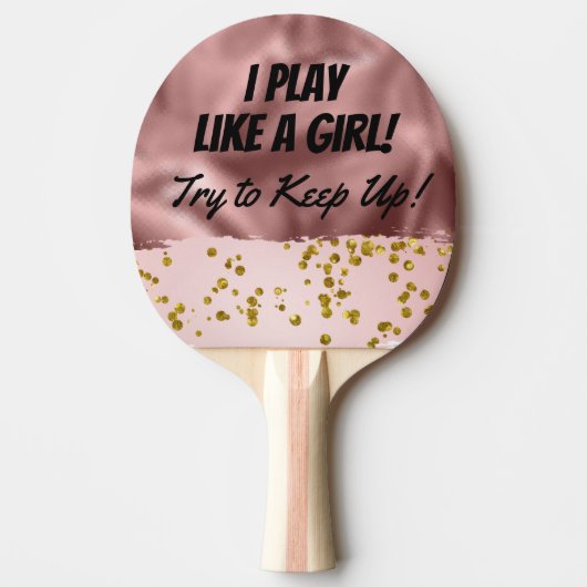 Raquette De Ping Pong Funny Rose Gold Chic Jouer comme une fille (Devant)