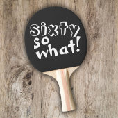 Raquette De Ping Pong Funny Sixty alors que Citer 60e Anniversaire