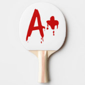 Raquette De Ping Pong Groupe sanguin A+ Positif #Hôpital d'horreur (Devant)