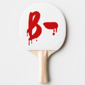 Raquette De Ping Pong Groupe sanguin B- Hôpital d'horreur négatif (Devant)