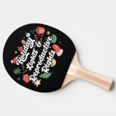 Raquette De Ping Pong Holiday Lights & Reproductive Rights III (Côté)