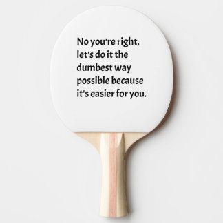 Raquette De Ping Pong Humour sarcastique drôle