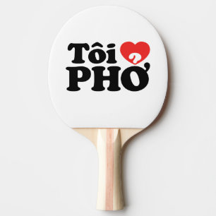 Raquette De Ping Pong I Heart (Love) Pho (Tôi PHỞ)