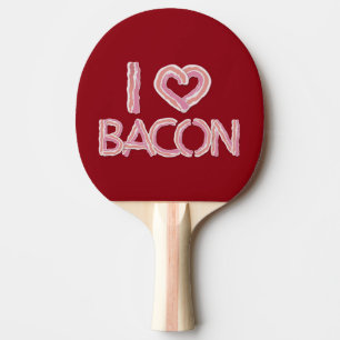 Raquette De Ping Pong I Love Bacon