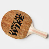 RAQUETTE DE PING PONG J'AIME MA FEMME PING PONG PADDLE (Côté)