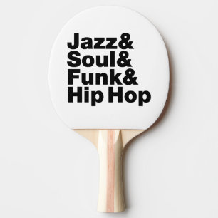 Raquette De Ping Pong Jazz & Soul & Funk & Hip hop