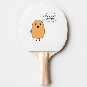 Raquette De Ping Pong Je suis une pomme de terre et fière